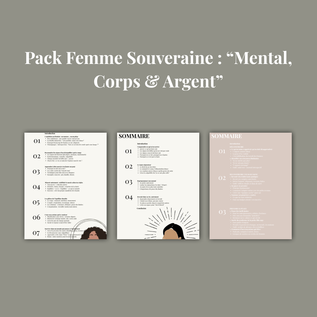 Pack Femme Souveraine  “Mental, Corps & Argent”.